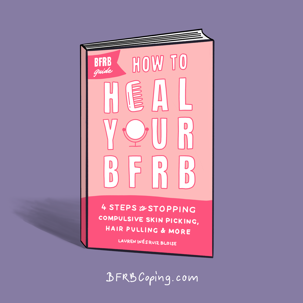 BFRB Book Tip: Heal Your BFRB – BFRB Coping